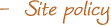 Site policy